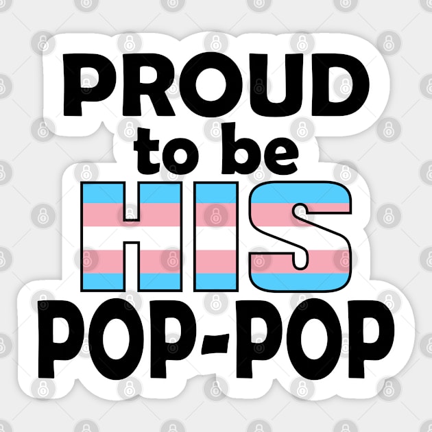 Proud to be HIS Pop-Pop (Trans Pride) Sticker by DraconicVerses